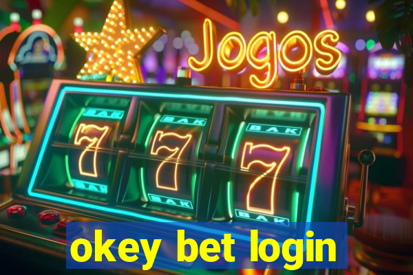 okey bet login